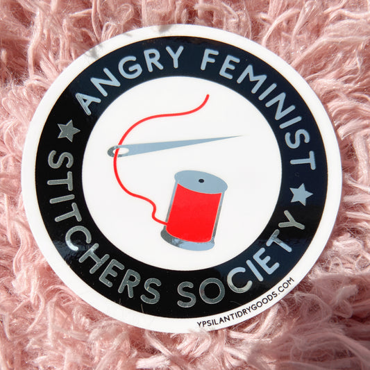 Angry Feminist Stitchers Society Chrome Sticker