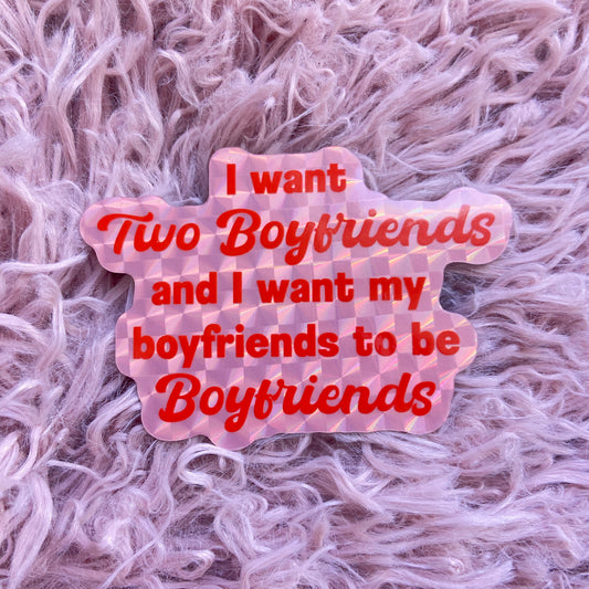 Two Boyfriends Holographic Prism Vinyl Sticker